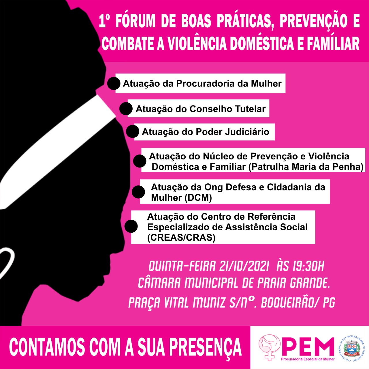 1° FÓRUM DE BOAS PRÁTICAS, PREVENÇÃO E COMBATE À VIOLÊNCIA DOMÉSTICA E FAMILIAR.