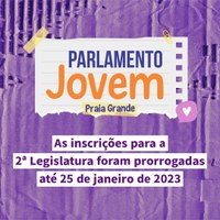 PARLAMENTO JOVEM PG PRORROGA PRAZO DE INSCRIÇÃO PARA A 2ª LEGISLATURA